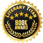 Gold Literary Titan Book Award